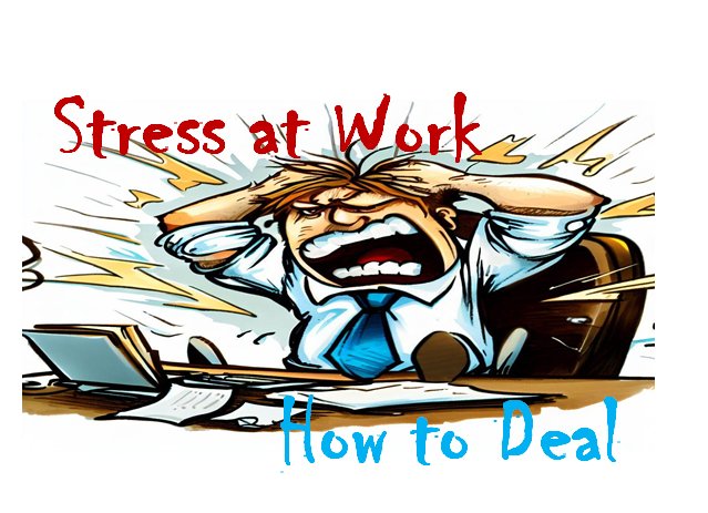 Simple Ways to Deal With Stress at Work